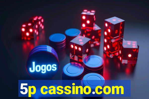 5p cassino.com